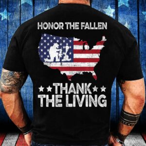 Veteran T Shirt, Honor the Fallen Thank…