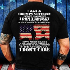 Veteran T Shirt, I Am A Grumpy…