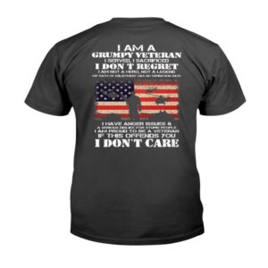 Veteran T Shirt I Am A Grumpy Veteran I Don t Care Premium T Shirt Veterans Day Shirts 2 okgxrt.jpg