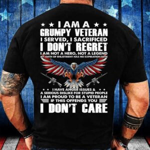 Veteran T Shirt, I Am A Grumpy…