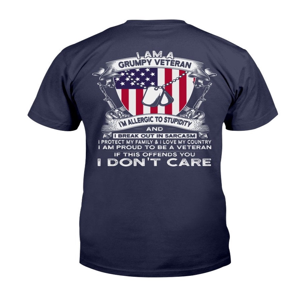 Veteran T Shirt, I Am A Grumpy Veteran If This Offends You I Don’t Care T-Shirt, Veterans Day Shirts