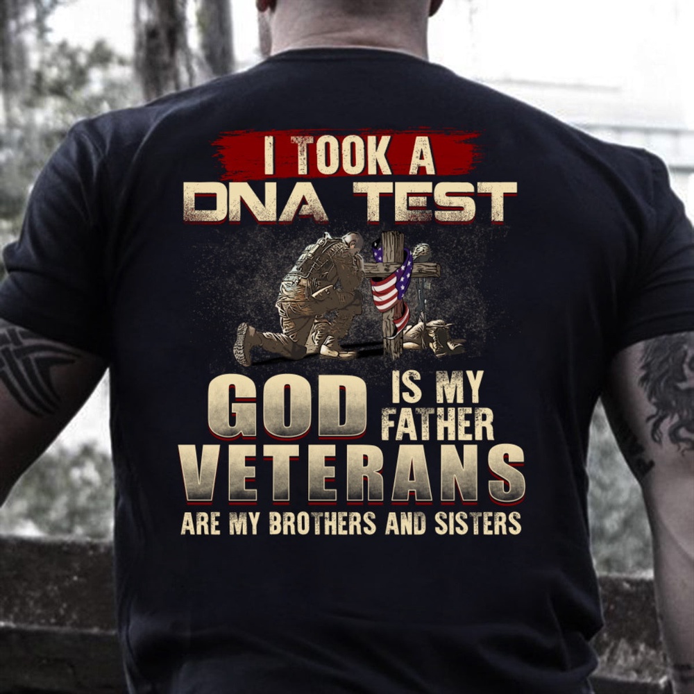 Veteran T Shirt, I Took A DNA Test God Is My Father Veterans Are My Brothers and Sisters Premium T-Shirt, Veterans Day Shirts