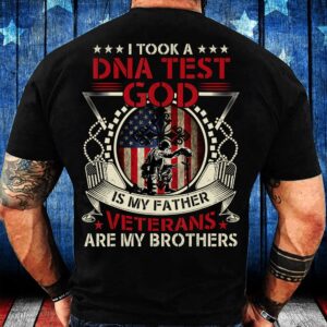 Veteran T Shirt, I Took A DNA…