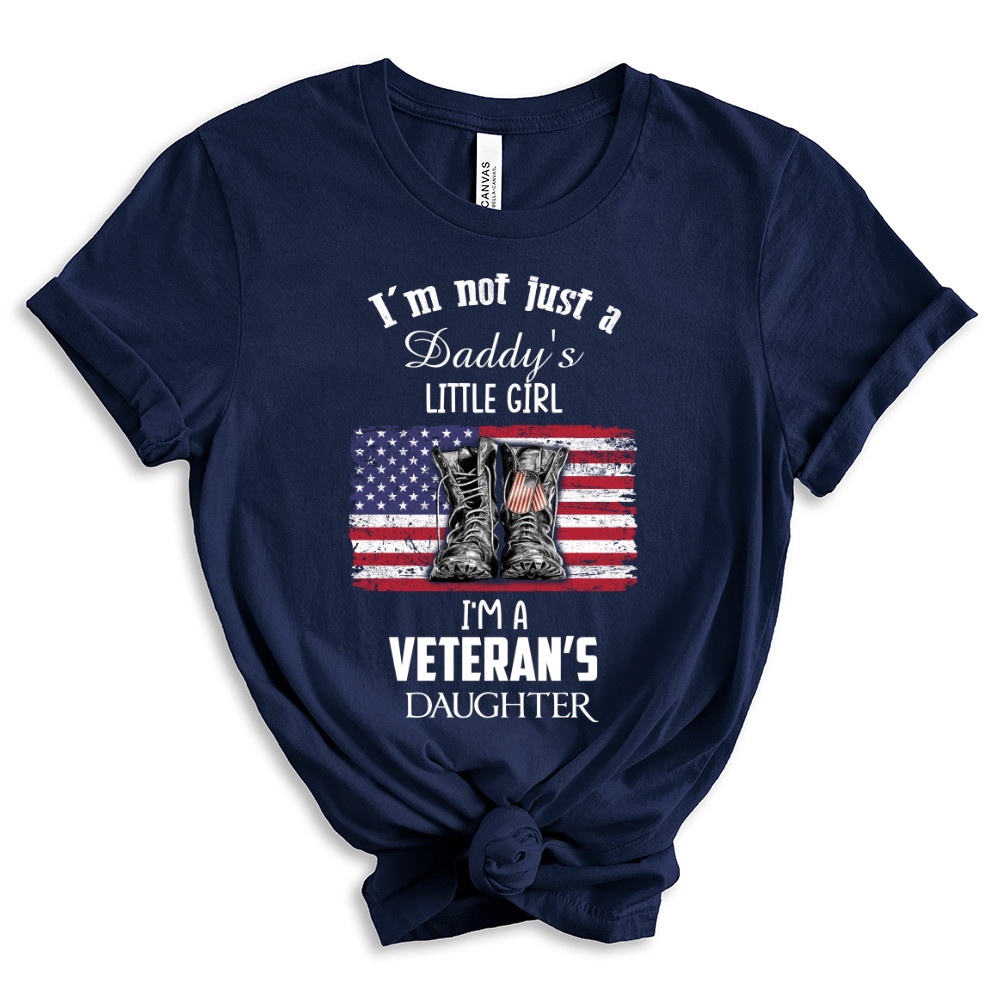 Veteran T Shirt, I’m A Veteran’s Daughter Shirt Proud Daughter Of A Veteran T-Shirt, Veterans Day Shirts