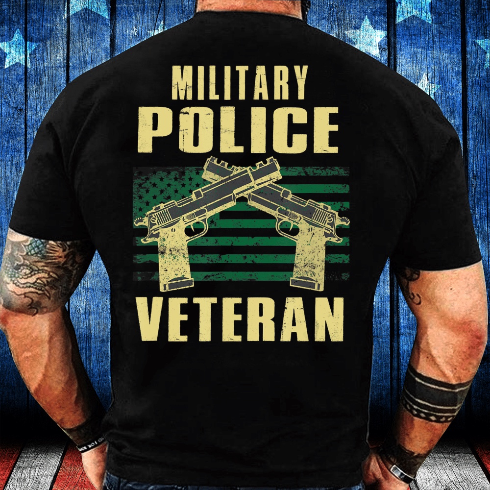 Veteran T Shirt, Military Police Veteran America Patriot Cop Military Veteran T-Shirt, Veterans Day Shirts