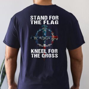 Veteran T Shirt Stand For The Flag Kneel For The American Flag Cross T Shirt Veterans Day Shirts 2 ibrxdh.jpg