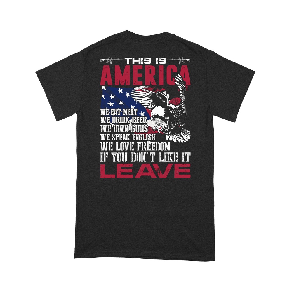 Veteran T Shirt, This Is America If You Don’t Like It Leave Premium T-shirt, Veterans Day Shirts