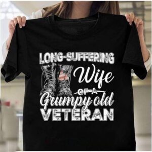Veteran T Shirt, Unisex Shirt Long-Suffering Wife…