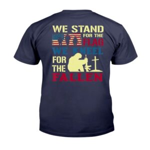 Veteran T Shirt Veteran Shirt We Stand For The Flag We Kneel For The Fallen T Shirt Veterans Day Shirts 2 mcfu3f.jpg