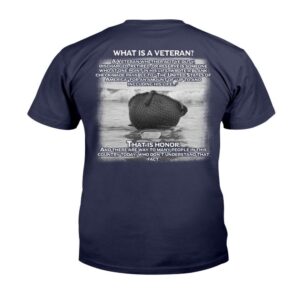 Veteran T Shirt What Is An Veteran That Is An Honor T Shirt Veterans Day Shirts 2 boe568.jpg