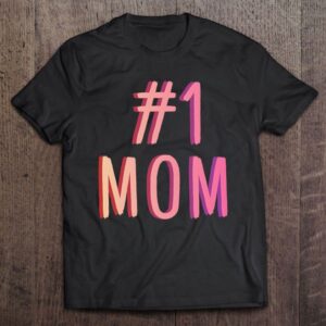 1 Mom Best Mom Ever Worlds Best…