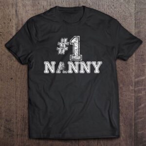 1 Nanny – Number One Grandmother T-Shirt,…