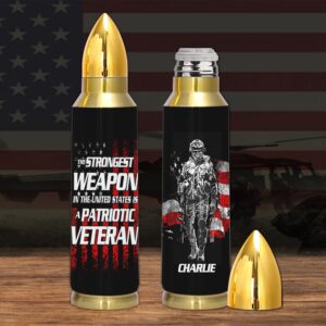 Veteran Custom Bullet Tumbler The Strongest Weapon…