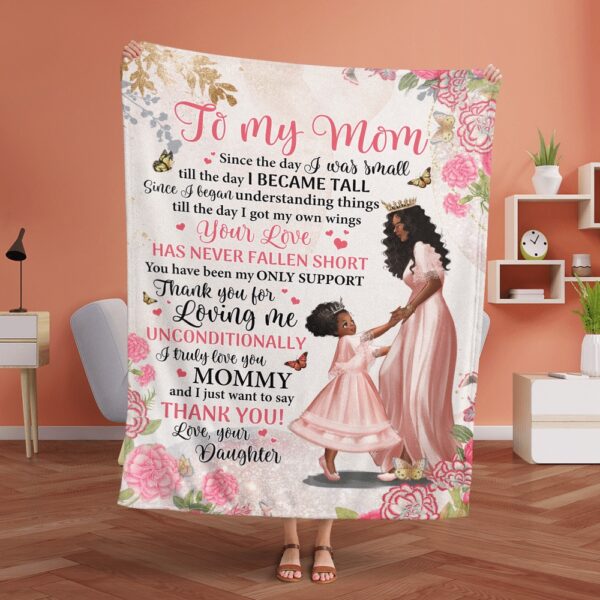 African American Since The Day I Was Small Daughter To Mom Mother’s Day Gift, Blankets For Mothers Day