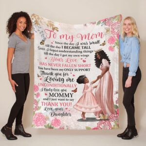 African American Since The Day I Was Small Daughter To Mom Mother s Day Gift Blankets For Mothers Day 3 uqgb4e.jpg