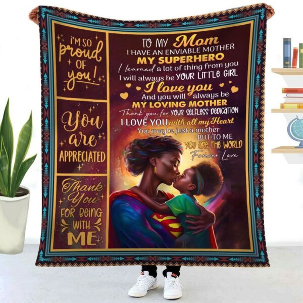 African American You’Ll Always Be My Loving Mother My Superhero To Mom Blanket From Daughter, Blankets For Mothers Day