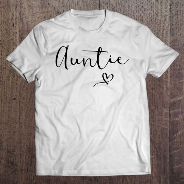 Auntie Women Aunt Mother’s Day Christmas Birthday Nephew T-Shirt, Mother’s Day Shirts, T Shirt For Mom