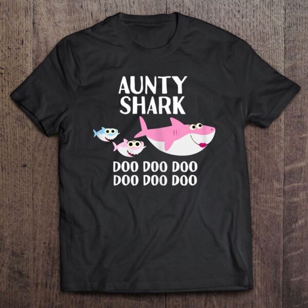 Aunty Shark Doo Doo Shirt Mother’s Day Gift For Aunt Auntie T-Shirt, Mother’s Day Shirts, T Shirt For Mom