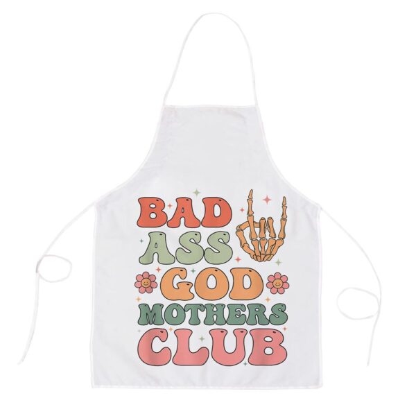 Bad Ass Godmothers Club Funny Mothers Day Apron, Mothers Day Apron, Mother’s Day Gifts