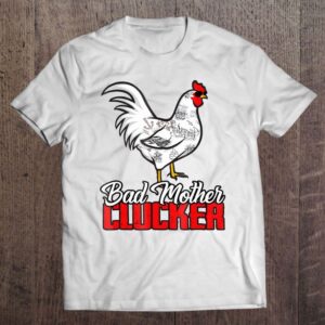 Bad Mother Clucker Awesome Gift For Holidays…