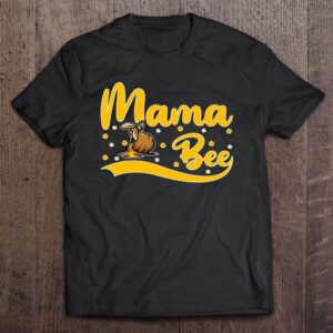 Bee Lover Tee Funny Mama Bee Mother’s…