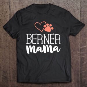 Berner Mama Shirt Bernese Mountain Dog Gifts…