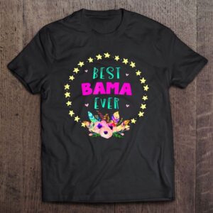 Best Bama Ever For Bama Grandmothers T-Shirt,…