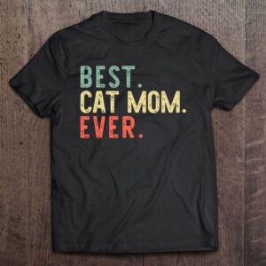 Best Cat Mom Ever Funny Mommy Vintage…