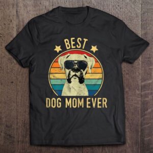 Best Dog Mom Ever Boxer Mother’s Day…