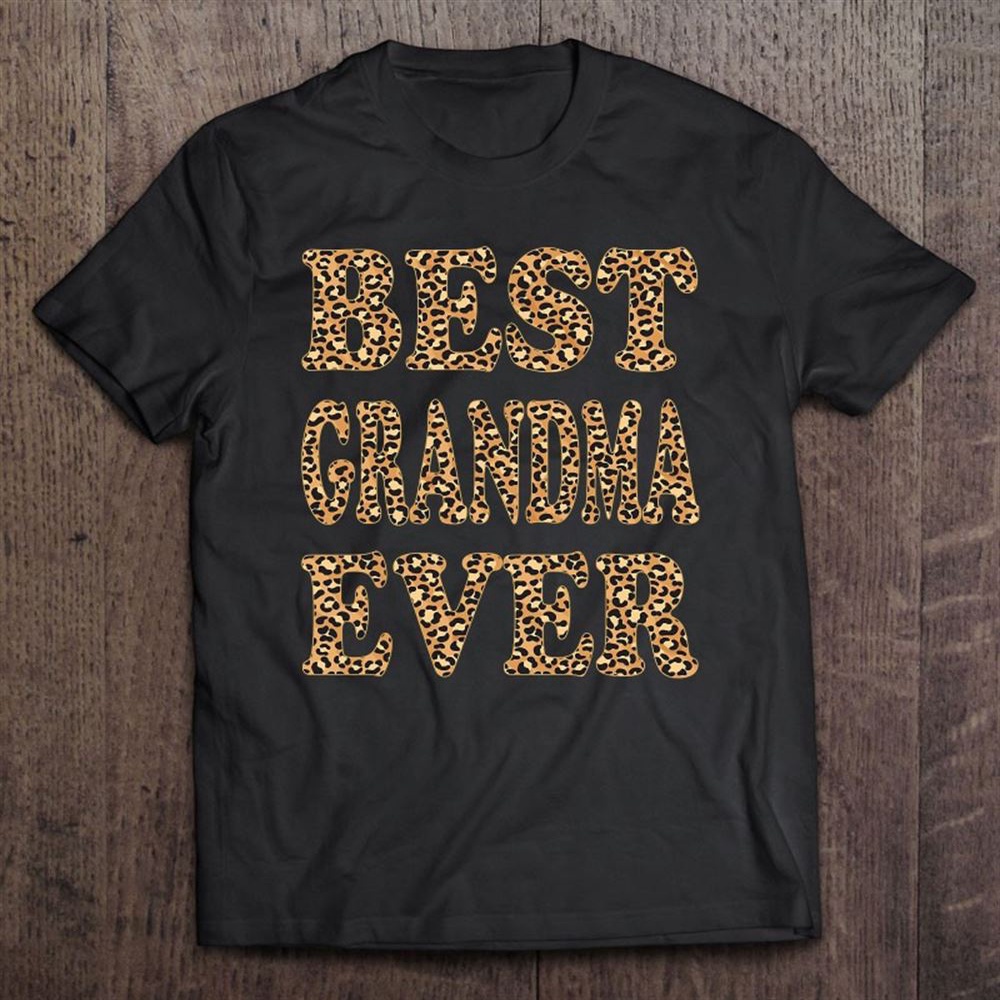 Best Grandma Ever Leopard Plaid Mothers Day Grandma Birthday T-Shirt, Mother’s Day Shirts, T Shirt For Mom