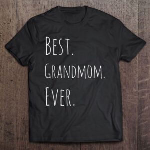 Best Grandmom Ever Mother’s Day For Grandma…