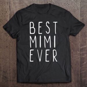 Best Mimi Ever Cool Gift Mother’s Day…