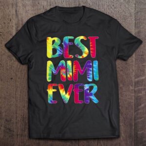 Best Mimi Ever Tie Dye Proud Grandma…