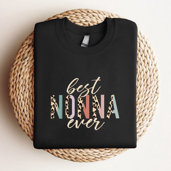 Best Nonna Ever Gifts Leopard Print Mothers Day Sweatshirt, Mother Sweatshirt, Sweatshirt For Mom, Mum Sweatshirt