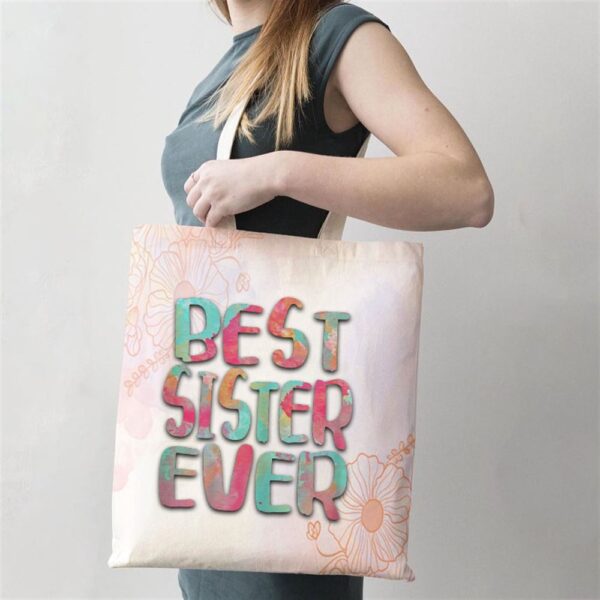 Best Sister Ever Mothers Day Tote Bag, Mom Tote Bag, Tote Bags For Moms, Mother’s Day Gifts