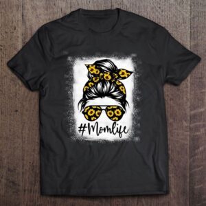 Bleached Sunflower Mom Life Tees For Mother’s…