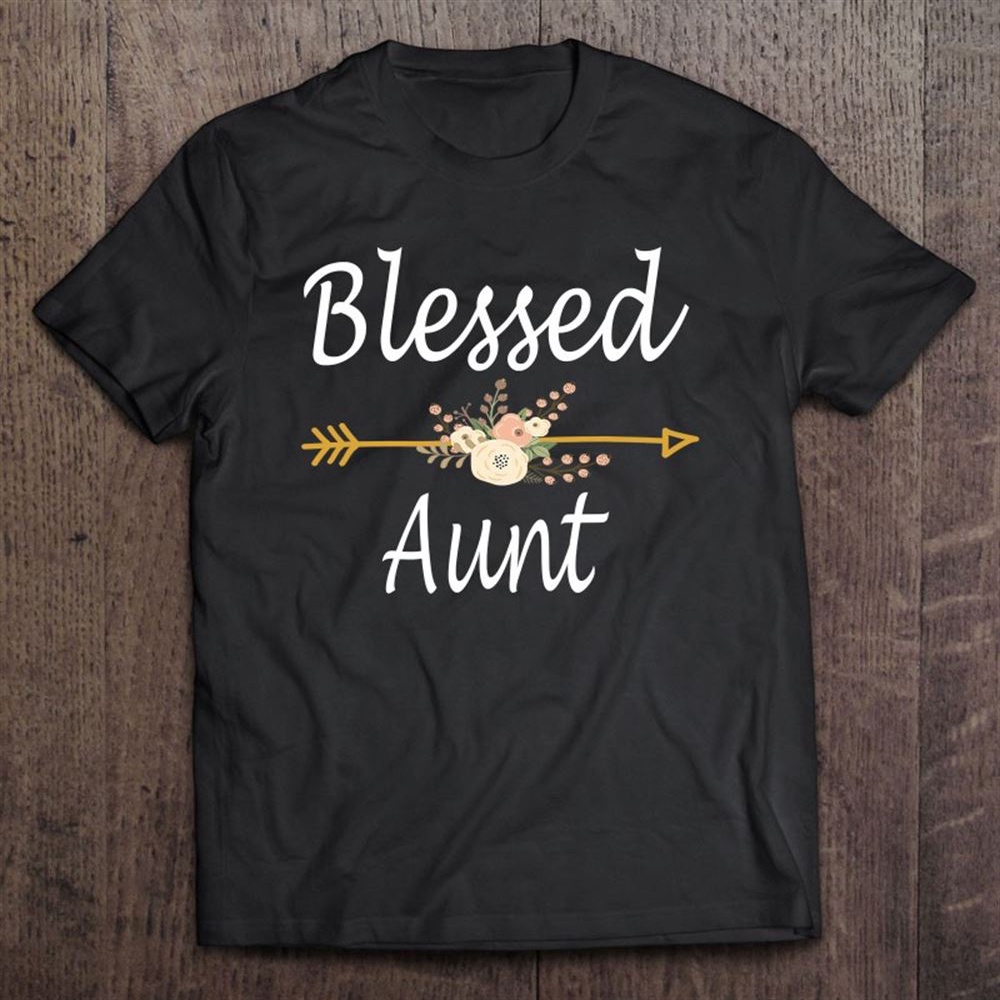 Blessed Aunt Mothers Day Gifts T-Shirt, Mother’s Day Shirts, T Shirt For Mom