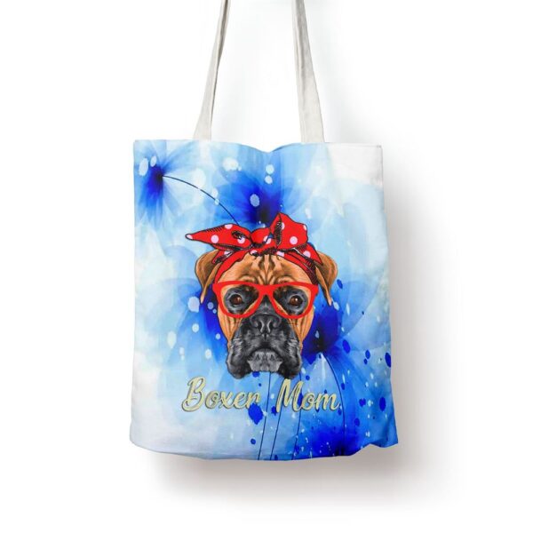 Boxer Mom Dogs Tee Mothers Day Dog Lovers Gifts For Women Tote Bag, Mom Tote Bag, Tote Bags For Moms, Gift Tote Bags