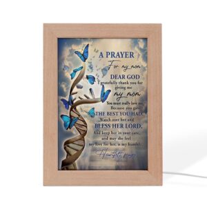 Butterfly A Prayer For My Mom Frame Lamp Picture Frame Light Frame Lamp Mother s Day Gifts 1 fre4bp.jpg