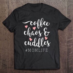 Coffee Chaos And Cuddles Mom Life Mother…