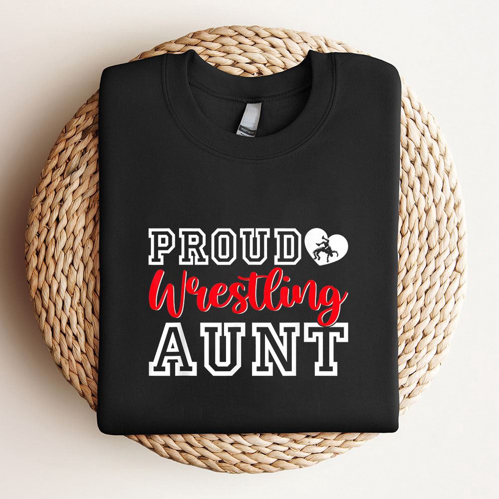 Cute Proud Wrestling Aunt Mothers Day Christmas Sweatshirt, Mother Sweatshirt, Sweatshirt For Mom, Mum Sweatshirt