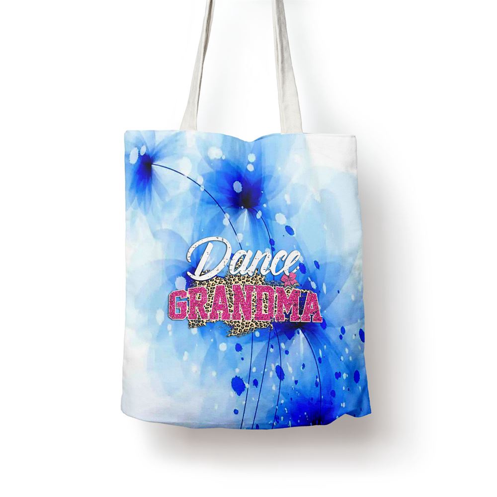 Dance Grandma Leopard Funny Dancing Grandma Mothers Day Tote Bag, Mom Tote Bag, Tote Bags For Moms, Gift Tote Bags