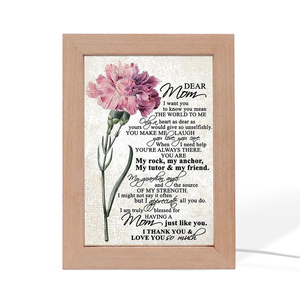 Dear Mom I Want You To Know You Mean The World To Me Frame Lamp, Picture Frame Light, Frame Lamp, Mother’s Day Gifts