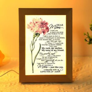 Dear Mom I Want You To Know You Mean The World To Me Frame Lamp Picture Frame Light Frame Lamp Mother s Day Gifts 2 q0rou3.jpg