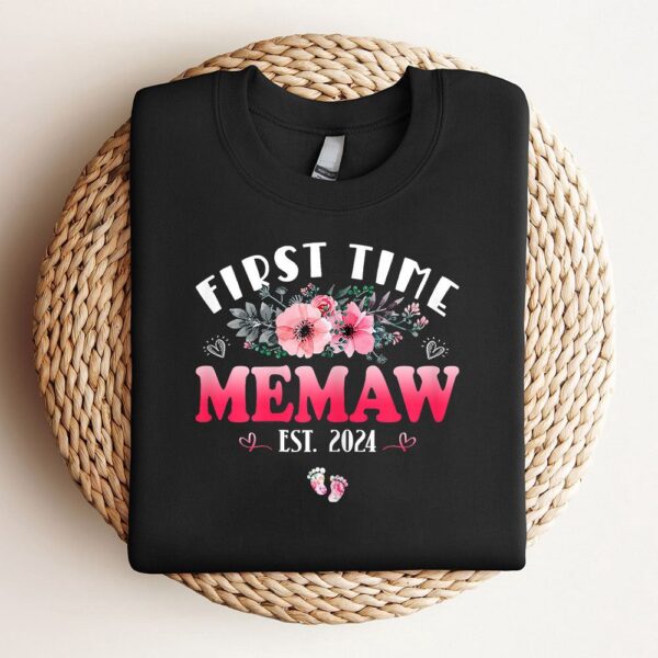 First Time Memaw 2024 Mothers Day Soon To Be Memaw Sweatshirt, Mother Sweatshirt, Sweatshirt For Mom, Mum Sweatshirt