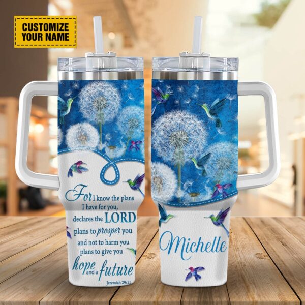 For I Know The Plans I Have For You Jeremiah 2911 Stanley Tumbler 40oz, Christian Tumbler, Christian Tumbler Cups