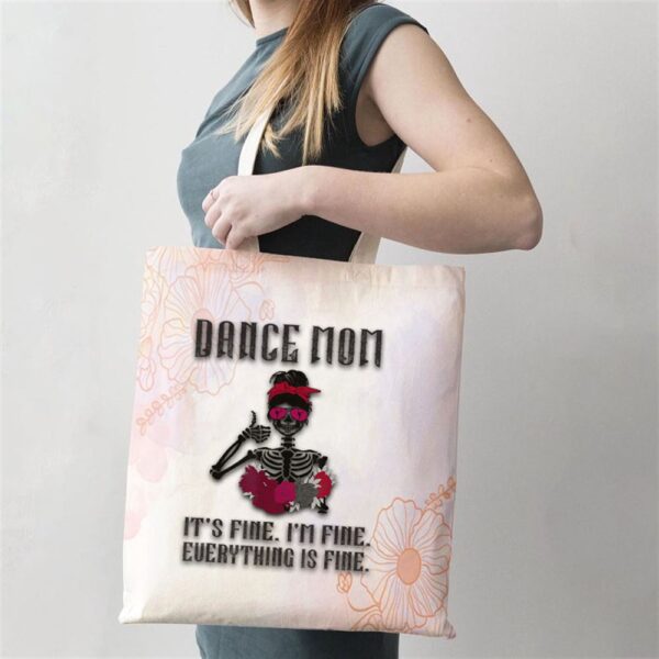 Funny Dance Mom Dancing Mother Of A Dancer Mama Tote Bag, Mom Tote Bag, Tote Bags For Moms, Mother’s Day Gifts