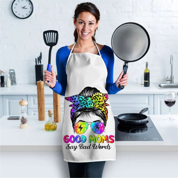 Good Moms Say Bad Words Mothers Day Messy Bun Tie Dye Apron, Mothers Day Apron, Mother’s Day Gifts