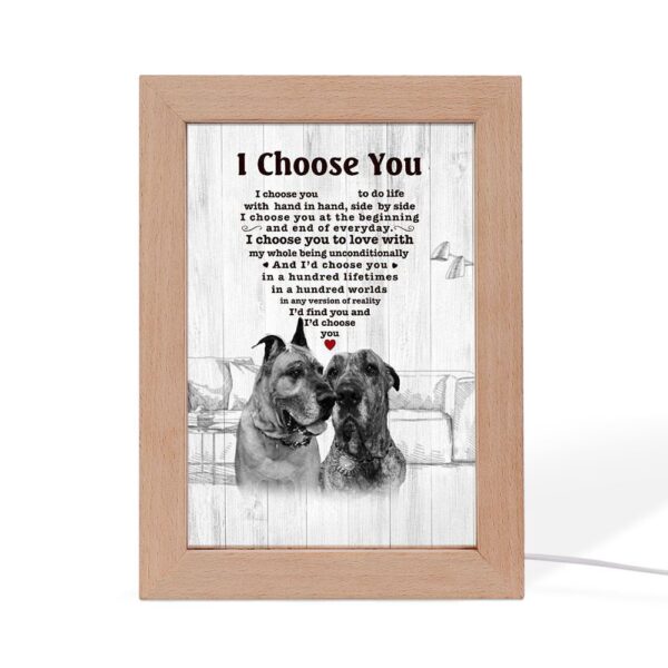 Great Dane I Choose You Bulldog Lover Dog Mom Frame Lamp, Picture Frame Light, Frame Lamp, Mother’s Day Gifts