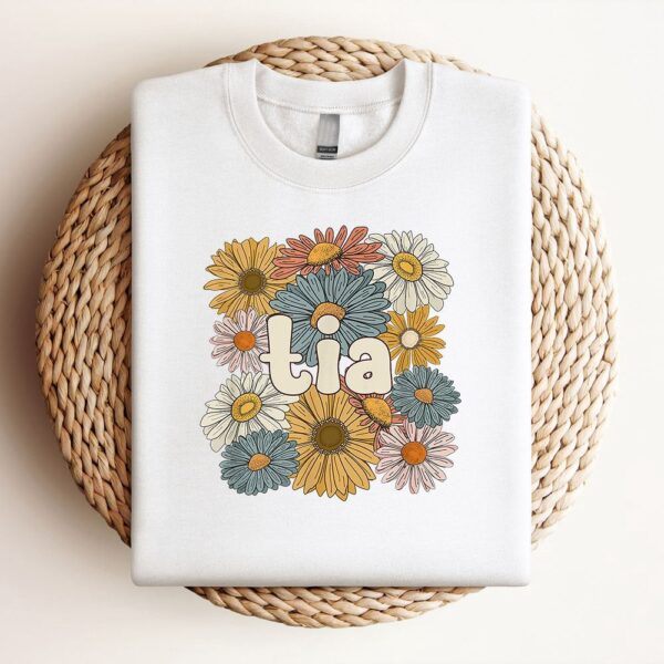 Groovy Tia Grandmother Flowers Tia Grandma Sweatshirt, Mother Sweatshirt, Sweatshirt For Mom, Mum Sweatshirt